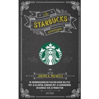 👉 De Starbucks strategie - Joseph A. Michelli (ISBN: 9789000336821) 9789000336821