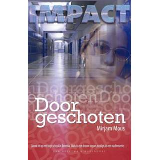 👉 Doorgeschoten - Mirjam Mous (ISBN: 9789000306848) 9789000306848