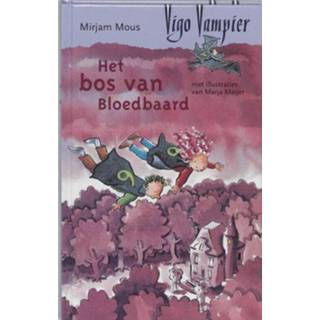 👉 Bos van Bloedbaard - Mirjam Mous (ISBN: 9789000301645) 9789000301645