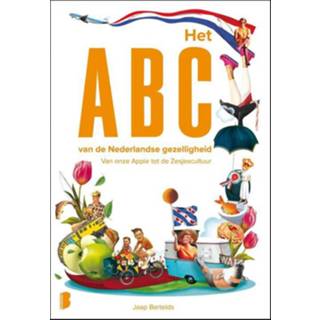 👉 Het ABC van de Nederlandse gezelligheid - Jaap Bartelds (ISBN: 9789402304015) 9789402304015