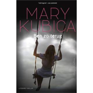 Ben zo terug - Mary Kubica (ISBN: 9789402751567) 9789402751567