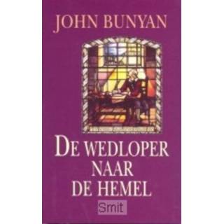 Hemeltje De wedloper naar hemel - John Bunyan (ISBN: 9789462786912) 9789462786912