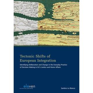 👉 Tectonic shifts of European integration - Santino Lo Bianco (ISBN: 9789462743601) 9789462743601