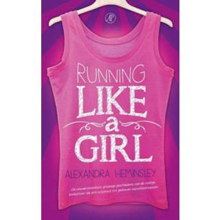 👉 Meisjes Running like a girl - Alexandra Heminsley (ISBN: 9789029538589) 9789029538589