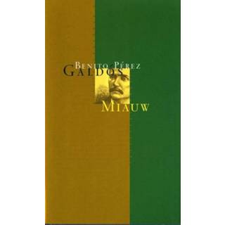 👉 Miauw - Benito Perez Galdos (ISBN: 9789491495014) 9789491495014