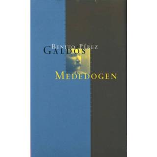 👉 Mededogen - Benito Perez Galdos (ISBN: 9789491495021) 9789491495021