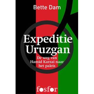 Expeditie Uruzgan - Bette Dam (ISBN: 9789462251458) 9789462251458