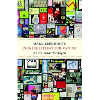 Chinese literatuur van nu - Mark Leenhouts (ISBN: 9789044535044) 9789044535044