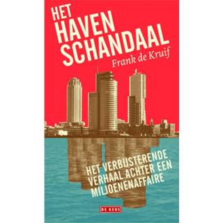 Het havenschandaal - Frank de Kruif (ISBN: 9789044535815) 9789044535815