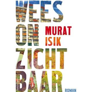 👉 Wees onzichtbaar - Murat Isik (ISBN: 9789026338052) 9789026338052