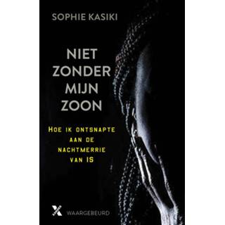 👉 Niet zonder mijn zoon - Pauline Guéna, Sophie Kasiki (ISBN: 9789401605502) 9789401605502