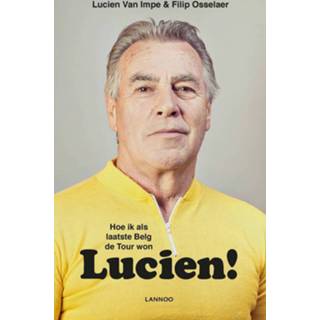 👉 Lucien! - Filip Osselaer, Lucien van Impe (ISBN: 9789401434171) 9789401434171