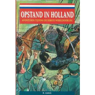 👉 M Opstand in Holland - M. Kanis (ISBN: 9789402900149) 9789402900149