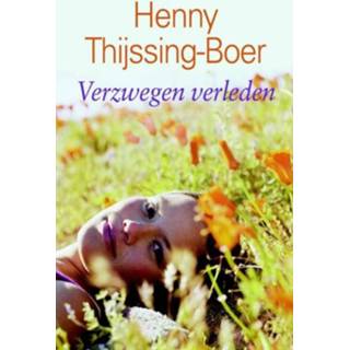 Verzwegen verleden - Henny Thijssing-Boer (ISBN: 9789059776852) 9789059776852