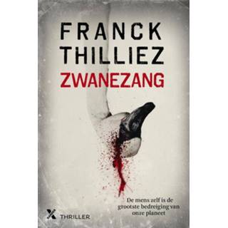 👉 Zwanenzang - Franck Thilliez (ISBN: 9789401605137) 9789401605137