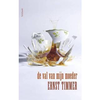 👉 De val van mijn moeder - Ernst Timmer (ISBN: 9789044630374) 9789044630374