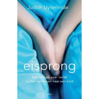 👉 Eisprong - Judith Uyterlinde (ISBN: 9789026323508) 9789026323508