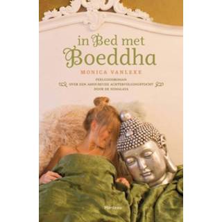 👉 Boeddha In bed met - Monica Vanleke (ISBN: 9789460413247) 9789460413247