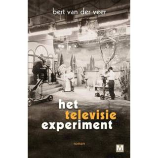 👉 Televisie Het experiment - Bert van der Veer (ISBN: 9789460689208) 9789460689208