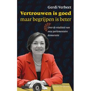 👉 Vertrouwen is goed maar begrijpen beter - Gerdi Verbeet (ISBN: 9789038895383) 9789038895383