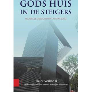 👉 Steiger Gods huis in de steigers - Oskar Verkaaik (ISBN: 9789048533596) 9789048533596