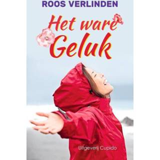 👉 Het ware Geluk - Roos Verlinden (ISBN: 9789462042131) 9789462042131