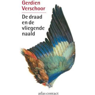 👉 Naald De draad en vliegende - Gerdien Verschoor (ISBN: 9789025437909) 9789025437909
