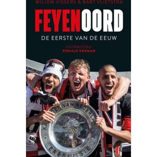 Feyenoord - Bart Vlietstra, Willem Vissers (ISBN: 9789048840403) 9789048840403