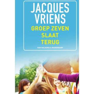 👉 Groep zeven slaat terug - Jacques Vriens (ISBN: 9789000302147) 9789000302147