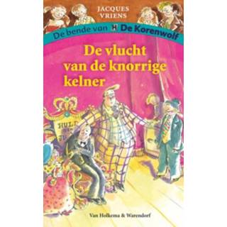 👉 De vlucht van knorrige kelner - Jacques Vriens (ISBN: 9789000300167) 9789000300167