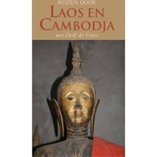 Reizen door Laos en Cambodja met Dolf de Vries - (ISBN: 9789038923598) 9789038923598
