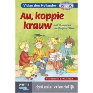 👉 Au, koppie krauw - Vivian den Hollander (ISBN: 9789000334056) 9789000334056