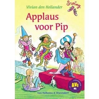 👉 Applaus voor Pip - Vivian den Hollander (ISBN: 9789000342600) 9789000342600