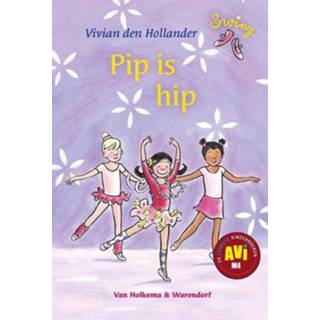 👉 Pip is hip - Vivian den Hollander (ISBN: 9789000317646) 9789000317646