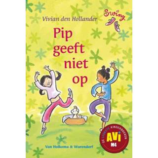 👉 Pip geeft niet op - Vivian den Hollander (ISBN: 9789000317622) 9789000317622