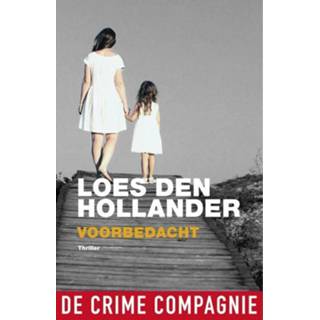 👉 Voorbedacht - Loes den Hollander (ISBN: 9789461092342) 9789461092342