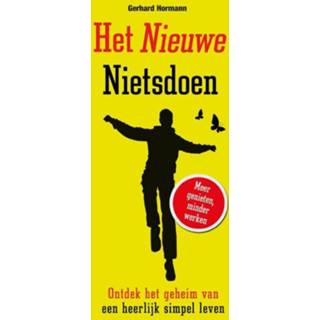 👉 Het nieuwe nietsdoen - Gerhard Hormann (ISBN: 9789089753007) 9789089753007