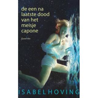 👉 Meisjes De een na laatste dood van het meisje Capone - Isabel Hoving (ISBN: 9789045118499) 9789045118499