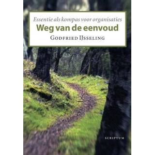 👉 Weg van de eenvoud - Godfried IJsseling (ISBN: 9789055948635) 9789055948635