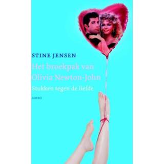 Broekpak Het van Olivia Newton John - Stine Jensen (ISBN: 9789026324192) 9789026324192