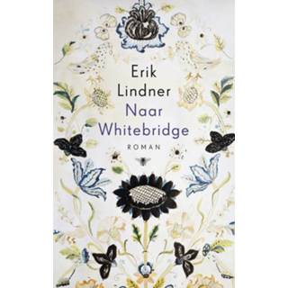 👉 Naar Whitebridge - Erik Lindner (ISBN: 9789023479611) 9789023479611