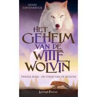 👉 De strijd van wolven - Henri Loevenbruck (ISBN: 9789024546152) 9789024546152