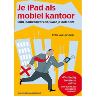 👉 Je iPad als mobiel kantoor - Peter van Loevezijn (ISBN: 9789089653680) 9789089653680