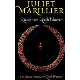 👉 Ziener van Zeven Wateren - Juliet Marillier (ISBN: 9789024535484) 9789024535484