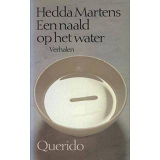 👉 Naald Een op het water - Hedda Martens (ISBN: 9789021445342) 9789021445342