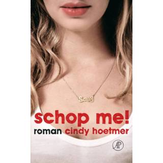 Schop me! - Cindy Hoetmer (ISBN: 9789029568500) 9789029568500