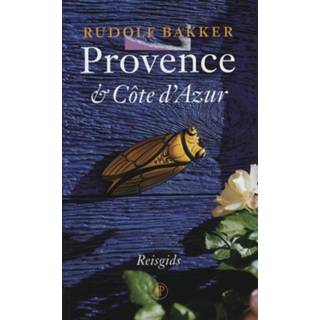 👉 Provence & CÔte d'Azur - Rudolf Bakker (ISBN: 9789029580267) 9789029580267