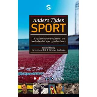 👉 Andere tijden sport - Dirk-Jan Roeleven, Jurgen Leurdijk (ISBN: 9789029585224) 9789029585224