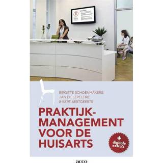 👉 Praktijkmanagement voor de huisarts - Birgitte Schoenmakers, Jan Lepeleire, Bert Aertgeerts ebook 9789033497513