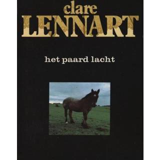 Het paard lacht - Clare Lennart (ISBN: 9789038897295) 9789038897295